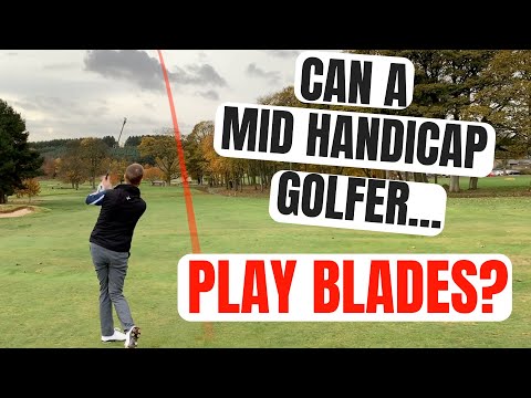 Can A Mid Handicap Golfer Use Blades? ON COURSE TEST