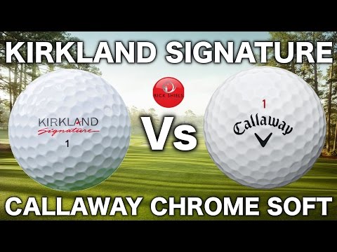 KIRKLAND SIGNATURE GOLF BALL Vs CALLAWAY CHROME SOFT