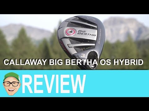 Callaway Big Bertha OS Hybrid