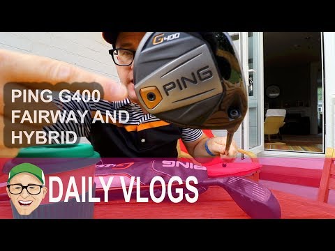 PING G400 FAIRWAY and HYBRID