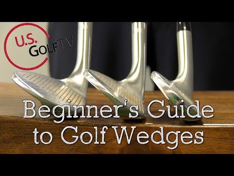 The Beginner&#039;s Guide to Golf Wedges